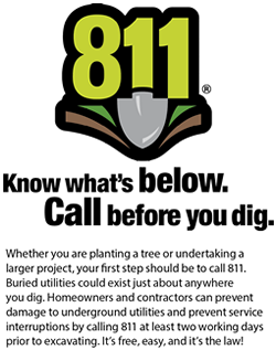 Call 811 before you dig